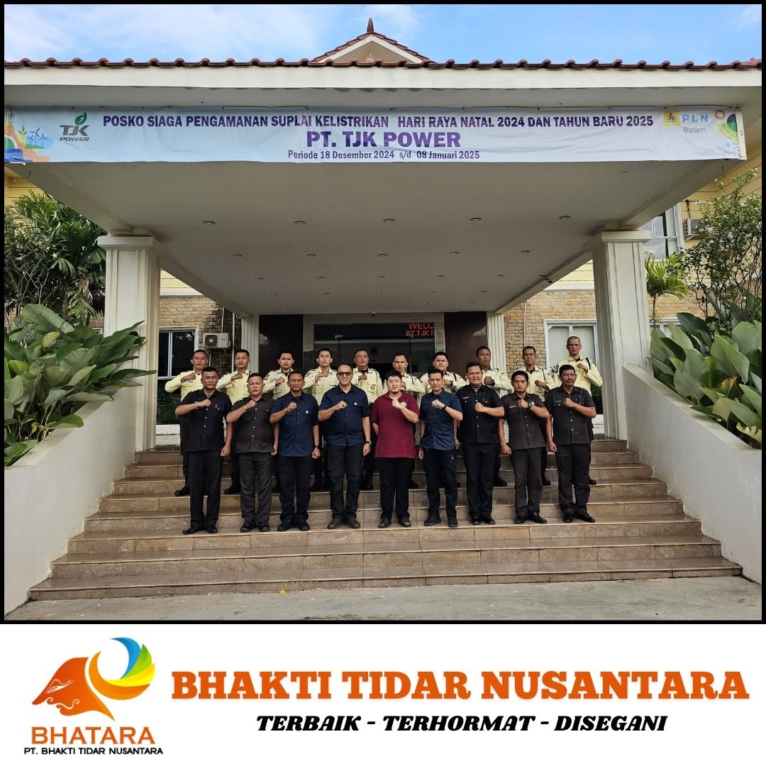 Bhatara Perkuat Jasa Keamanan untuk PT TJK Power – PLTU Tanjung Kasam